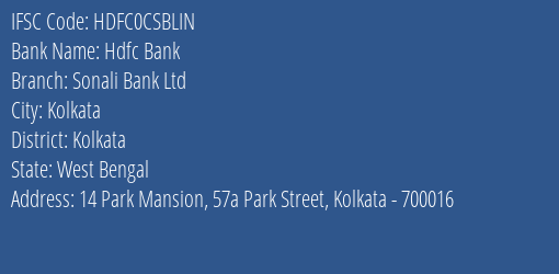 Hdfc Bank Sonali Bank Ltd Branch, Branch Code CSBLIN & IFSC Code HDFC0CSBLIN