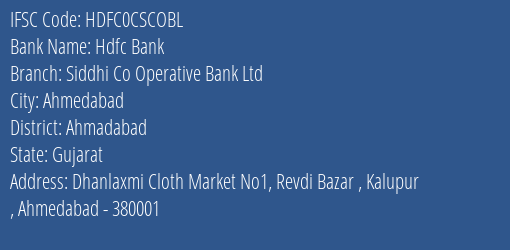 Hdfc Bank Siddhi Co Operative Bank Ltd Branch, Branch Code CSCOBL & IFSC Code HDFC0CSCOBL