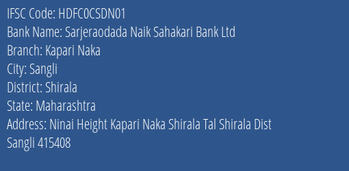 Sarjeraodada Naik Sahakari Bank Ltd Kapari Naka Branch, Branch Code CSDN01 & IFSC Code HDFC0CSDN01