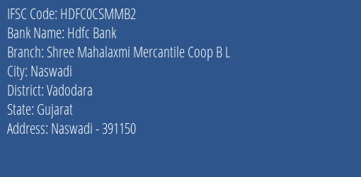 Hdfc Bank Shree Mahalaxmi Mercantile Coop B L Branch, Branch Code CSMMB2 & IFSC Code HDFC0CSMMB2