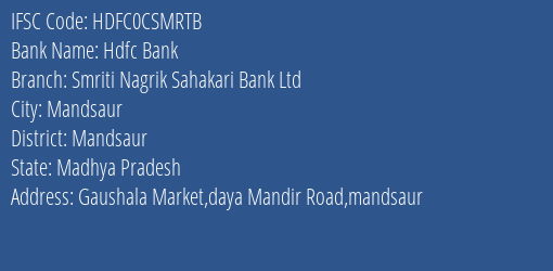 Hdfc Bank Smriti Nagrik Sahakari Bank Ltd Branch, Branch Code CSMRTB & IFSC Code HDFC0CSMRTB