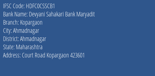Hdfc Bank Devyani Sahakari Bank Maryadit Kopargaon Branch, Branch Code CSSCB1 & IFSC Code HDFC0CSSCB1