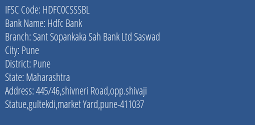 Hdfc Bank Sant Sopankaka Sah Bank Ltd Saswad Branch, Branch Code CSSSBL & IFSC Code HDFC0CSSSBL