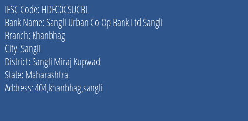 Hdfc Bank Sangli Urban Co Op Bank Ltd Sangli Branch, Branch Code CSUCBL & IFSC Code HDFC0CSUCBL