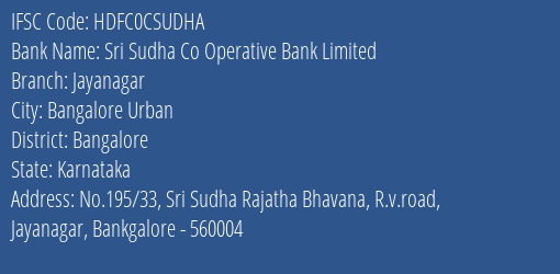 Hdfc Bank Sri Sudha Co Operative Bank Limited Branch, Branch Code CSUDHA & IFSC Code HDFC0CSUDHA
