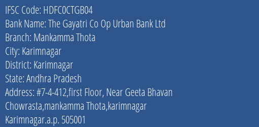 Hdfc Bank The Gayatri Co Op Urban Bank Ltd Branch, Branch Code CTGB04 & IFSC Code HDFC0CTGB04