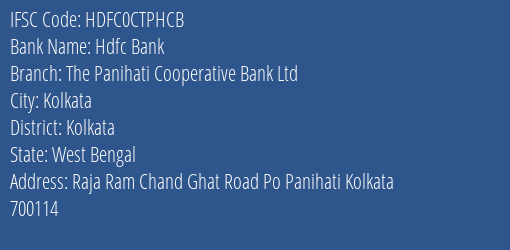 Hdfc Bank The Panihati Cooperative Bank Ltd Branch, Branch Code CTPHCB & IFSC Code HDFC0CTPHCB