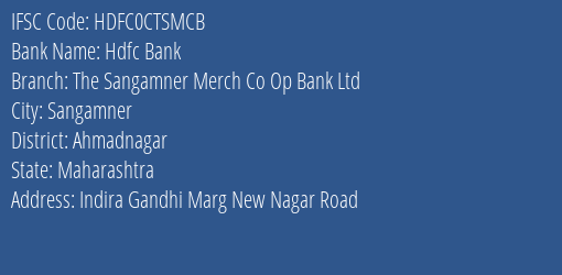 Hdfc Bank The Sangamner Merch Co Op Bank Ltd Branch, Branch Code CTSMCB & IFSC Code HDFC0CTSMCB