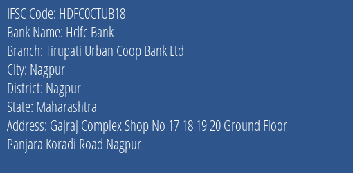 Hdfc Bank Tirupati Urban Coop Bank Ltd Branch, Branch Code CTUB18 & IFSC Code HDFC0CTUB18