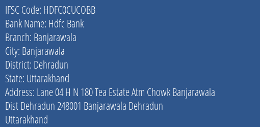 Hdfc Bank Banjarawala Branch Dehradun IFSC Code HDFC0CUCOBB