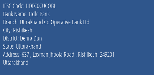 Hdfc Bank Uttrakhand Co Operative Bank Ltd Branch, Branch Code CUCOBL & IFSC Code HDFC0CUCOBL