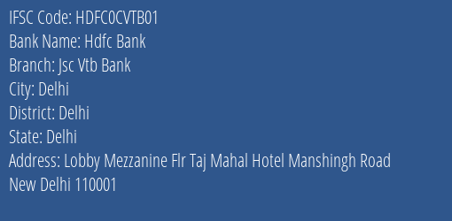 Hdfc Bank Jsc Vtb Bank Branch, Branch Code CVTB01 & IFSC Code HDFC0CVTB01