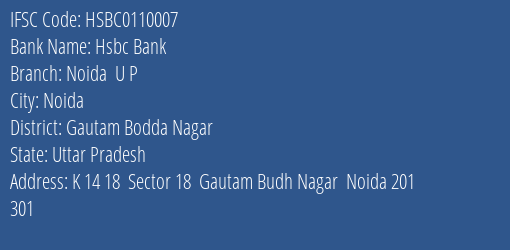 Hsbc Bank Noida U P Branch, Branch Code 110007 & IFSC Code Hsbc0110007