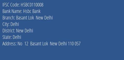 Hsbc Bank Basant Lok New Delhi Branch New Delhi IFSC Code HSBC0110008