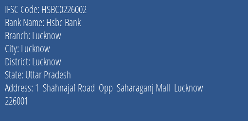 Hsbc Bank Lucknow Branch, Branch Code 226002 & IFSC Code HSBC0226002