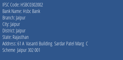 Hsbc Bank Jaipur Branch Jaipur IFSC Code HSBC0302002