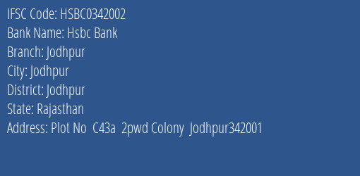 Hsbc Bank Jodhpur Branch Jodhpur IFSC Code HSBC0342002