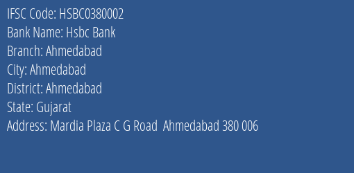 Hsbc Bank Ahmedabad Branch, Branch Code 380002 & IFSC Code HSBC0380002