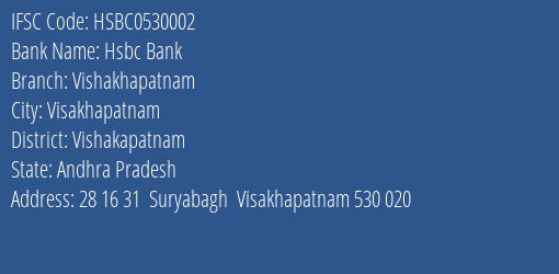 Hsbc Bank Vishakhapatnam Branch, Branch Code 530002 & IFSC Code HSBC0530002