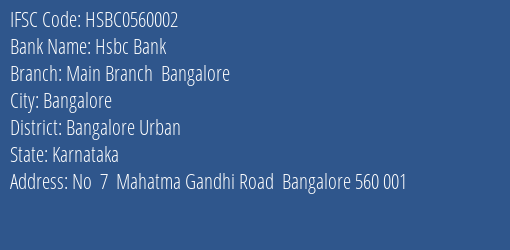 Hsbc Bank Main Branch Bangalore Branch, Branch Code 560002 & IFSC Code HSBC0560002