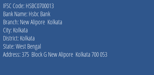 Hsbc Bank New Alipore Kolkata Branch Kolkata IFSC Code HSBC0700013