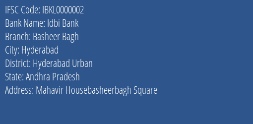 Idbi Bank Basheer Bagh Branch, Branch Code 000002 & IFSC Code IBKL0000002