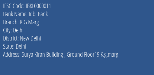 Idbi Bank K G Marg Branch, Branch Code 000011 & IFSC Code IBKL0000011
