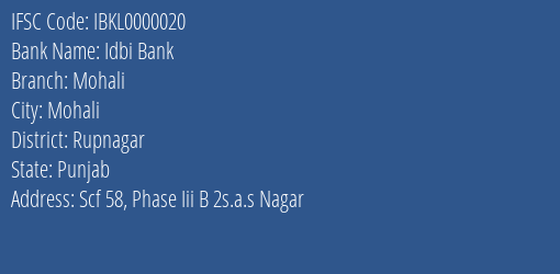 Idbi Bank Mohali Branch, Branch Code 000020 & IFSC Code IBKL0000020