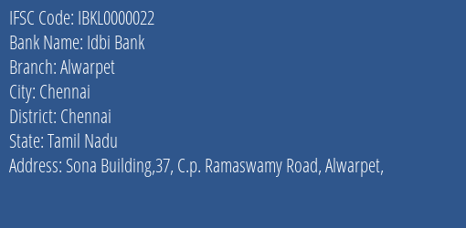 Idbi Bank Alwarpet Branch, Branch Code 000022 & IFSC Code IBKL0000022