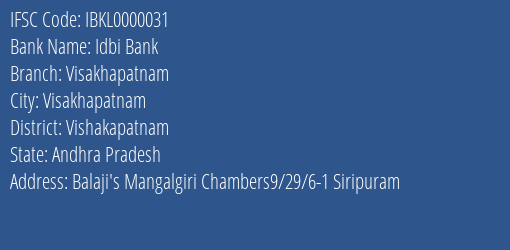 Idbi Bank Visakhapatnam Branch, Branch Code 000031 & IFSC Code IBKL0000031
