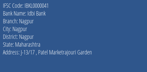 Idbi Bank Nagpur Branch, Branch Code 000041 & IFSC Code IBKL0000041