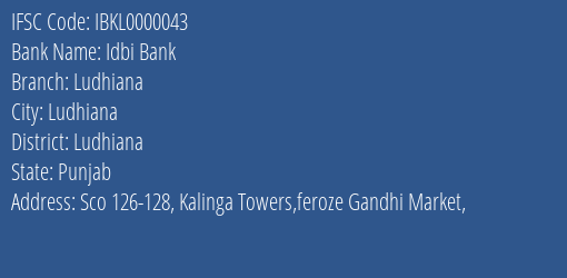 Idbi Bank Ludhiana Branch, Branch Code 000043 & IFSC Code IBKL0000043