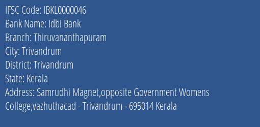 Idbi Bank Thiruvananthapuram Branch, Branch Code 000046 & IFSC Code IBKL0000046