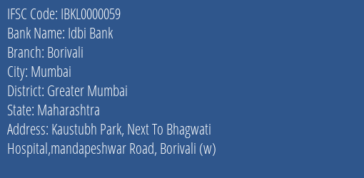 Idbi Bank Borivali Branch Greater Mumbai IFSC Code IBKL0000059