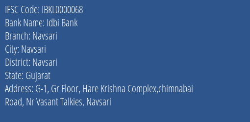 Idbi Bank Navsari Branch Navsari IFSC Code IBKL0000068
