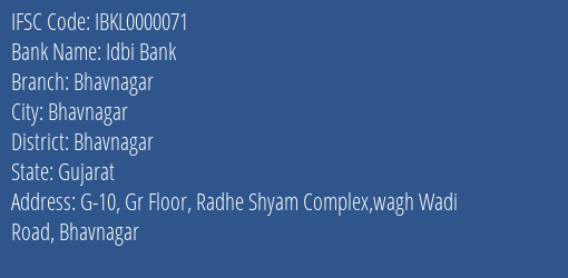 Idbi Bank Bhavnagar Branch Bhavnagar IFSC Code IBKL0000071