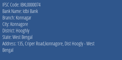 Idbi Bank Konnagar Branch Hooghly IFSC Code IBKL0000074
