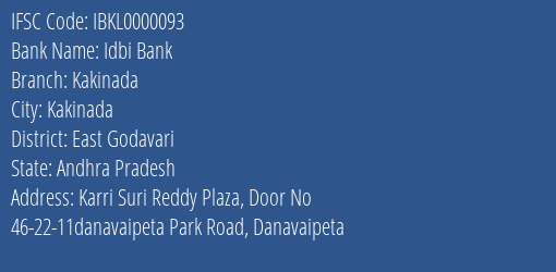 Idbi Bank Kakinada Branch, Branch Code 000093 & IFSC Code IBKL0000093