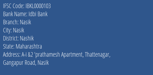 Idbi Bank Nasik Branch, Branch Code 000103 & IFSC Code IBKL0000103