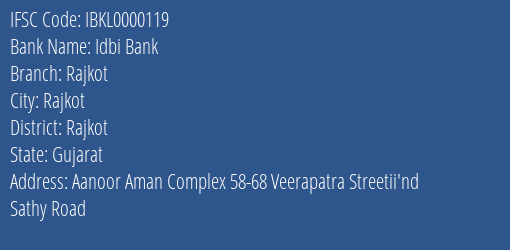 Idbi Bank Rajkot Branch, Branch Code 000119 & IFSC Code IBKL0000119