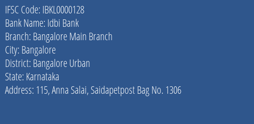 Idbi Bank Bangalore Main Branch Branch, Branch Code 000128 & IFSC Code IBKL0000128