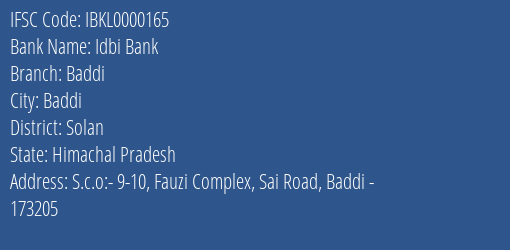 Idbi Bank Baddi Branch, Branch Code 000165 & IFSC Code IBKL0000165