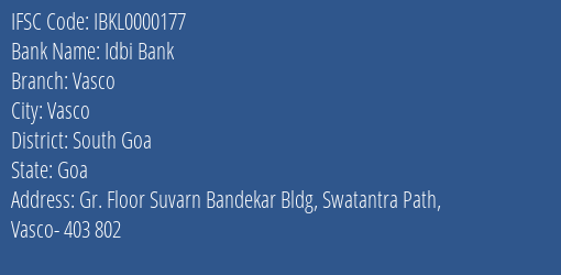 Idbi Bank Vasco Branch, Branch Code 000177 & IFSC Code IBKL0000177