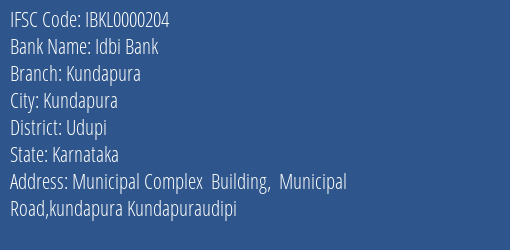 Idbi Bank Kundapura Branch Udupi IFSC Code IBKL0000204