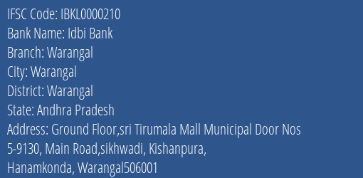 Idbi Bank Warangal Branch, Branch Code 000210 & IFSC Code IBKL0000210