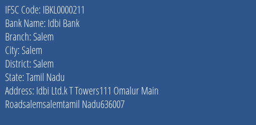 Idbi Bank Salem Branch, Branch Code 000211 & IFSC Code IBKL0000211