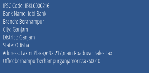 Idbi Bank Berahampur Branch Ganjam IFSC Code IBKL0000216