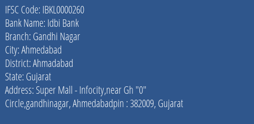 Idbi Bank Gandhi Nagar Branch, Branch Code 000260 & IFSC Code IBKL0000260