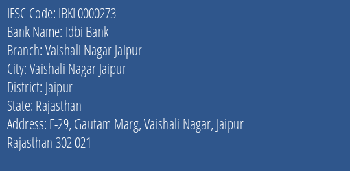 Idbi Bank Vaishali Nagar Jaipur Branch, Branch Code 000273 & IFSC Code IBKL0000273