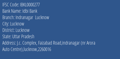 Idbi Bank Indranagar Lucknow Branch, Branch Code 000277 & IFSC Code IBKL0000277